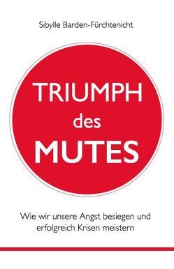 Triumph des Mutes von Barden-Fürchtenicht,  Sibylle