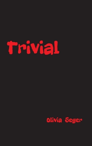 Trivial von Seger,  Olivia