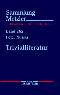 Trivialliteratur von Nusser,  Peter