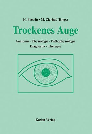 Trockenes Auge von Brewitt,  H, Zierhut,  M