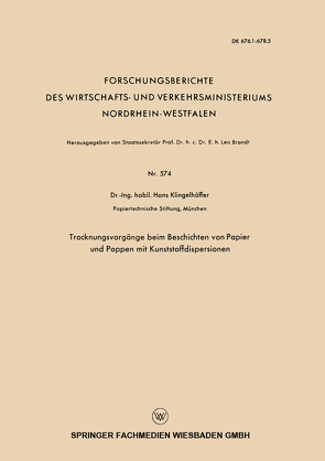 Trocknungsvorgänge beim Beschichten von Papier und Pappen mit Kunststoffdispersionen von Klingelhöffer,  Hans