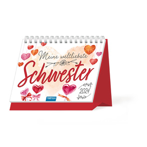 Trötsch Aufstellkalender Meine weltbeste Schwester 2024 von Trötsch Verlag GmbH & Co. KG