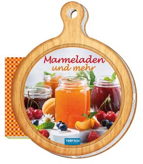 Trötsch Geschenk-Kochbuch „Marmeladen und mehr“