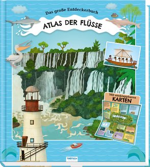 Trötsch Kinderatlas Das große Entdeckerbuch Atlas der Flüsse von Trötsch Verlag GmbH & Co. KG