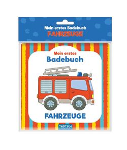 Trötsch Mein erstes Badebuch Fahrzeuge von Trötsch Verlag