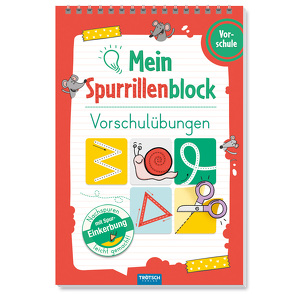 Trötsch Mein Spurrillenblock Vorschulübungen Übungsbuch von Trötsch Verlag GmbH & Co. KG