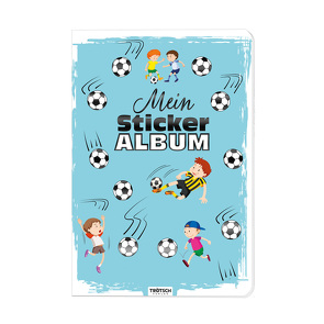 Trötsch Mein Stickeralbum Fußball Stickerbuch von Trötsch Verlag GmbH & Co. KG