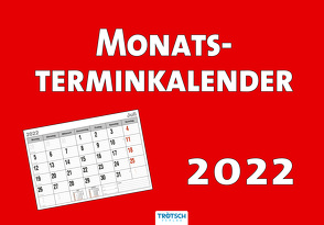 Trötsch Monatsterminkalender 2022