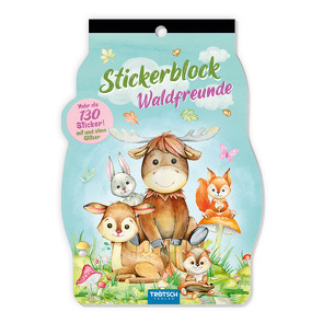 Trötsch Stickerblock Waldfreunde von Trötsch Verlag GmbH & Co. KG