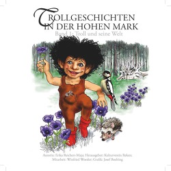 Trollgeschichten in der Hohen Mark von Boelting,  Josef, Reichert-Maja,  Erika, Reken,  Kulturverein, Woesler,  Winfried