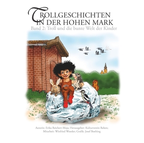 Trollgeschichten in der Hohen Mark von Boelting,  Josef, Reichert-Maja,  Erika, Reken,  Kulturverein, Woesler,  Winfried