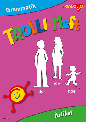 TROLLI-HEFT Artikel von Ann,  Rotmann, Thomas,  Joekel, Tobias,  Bücklein