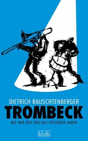 Trombeck von Rauschtenberger,  Dietrich