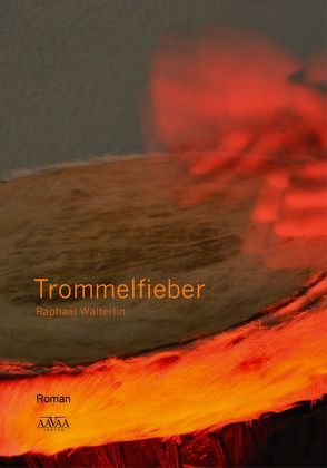 Trommelfieber – Großdruck von Wälterlin,  Raphael