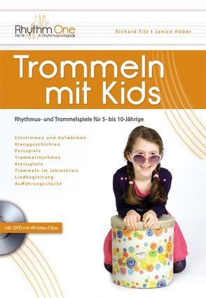 Trommeln mit Kids von Filz,  Richard, Höber-Filz,  Janice