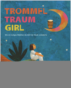 Trommeltraumgirl von Engle,  Margarita, López,  Rafael