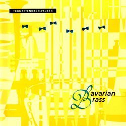 TROMPETENORGELPAUKEN von Bach,  Johann Sebastian, Bavarian Brass, Campra,  André, Di Lasso,  Orlando, Fauré,  Gabriel, Händel,  Georg Friedrich, Heinrich VIII., Karg-Elert,  Sigfried, Lemmens,  Nicolas Jacques, Von Schacht,  Theodor