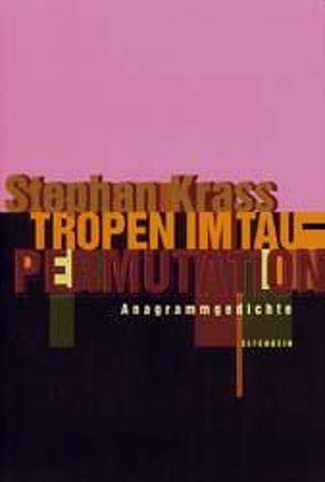 Tropen im Tau – Permutation von Krass,  Stephan