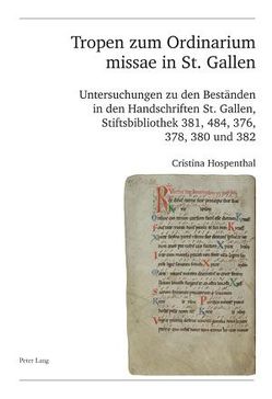 Tropen zum Ordinarium missae in St. Gallen von Hospenthal,  Cristina