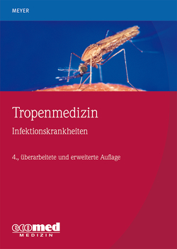 Tropenmedizin von Meyer,  Christian G.