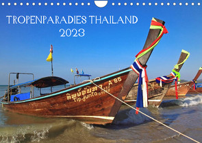 Tropenparadies Thailand 2023 (Wandkalender 2023 DIN A4 quer) von J. Holzinger,  Geza