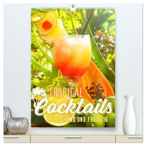 Tropical Cocktails – Erfrischend und fruchtig (hochwertiger Premium Wandkalender 2024 DIN A2 hoch), Kunstdruck in Hochglanz von Hergenhan,  Georg