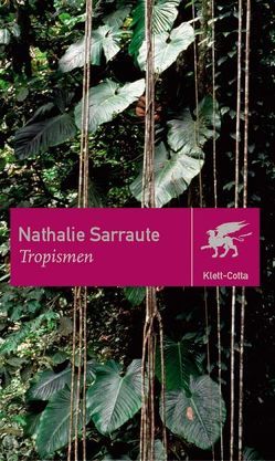 Tropismen von Hölzer,  Max, Sarraute,  Nathalie