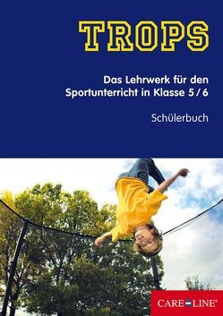 TROPS Schülerbuch von Bös Prof. Dr.,  Klaus, Kaffenberger,  Rosa, Krebs,  Melanie, Seidel,  Ilka