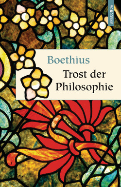 Trost der Philosophie von Boethius, Gothein,  Eberhard