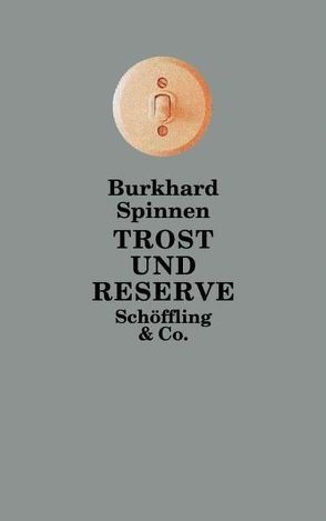 Trost und Reserve von Spinnen,  Burkhard