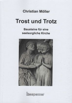 Trost und Trotz. von Möller,  Christian