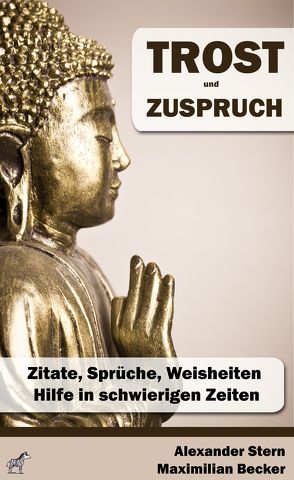 Trost und Zuspruch von Becker,  Maximilian, Stern,  Alexander