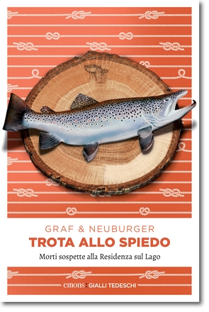 Trota allo spiedo von Graf,  Lisa, Neuburger,  Ottmar