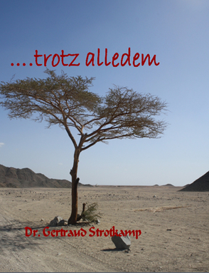 Trotz alledem von Strotkamp,  Gertraud