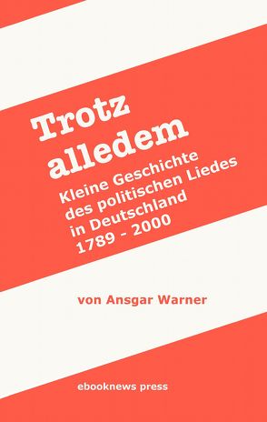 Trotz alledem von Warner,  Ansgar