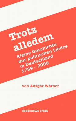 Trotz alledem von Warner,  Ansgar