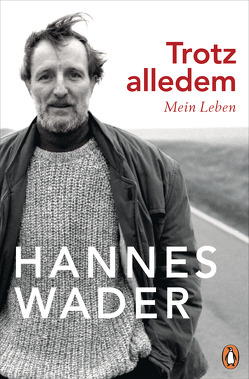 Trotz alledem von Wader,  Hannes