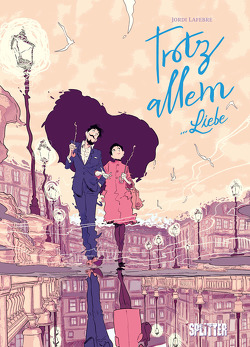 Trotz Allem… Liebe von Lafebre,  Jordi