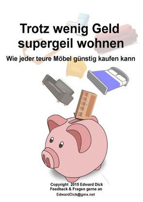 Trotz wenig Geld supergeil wohnen von Dick,  Edward