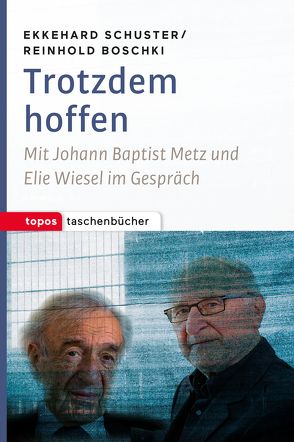 Trotzdem hoffen von Boschki,  Reinhold, Schuster,  Ekkehard