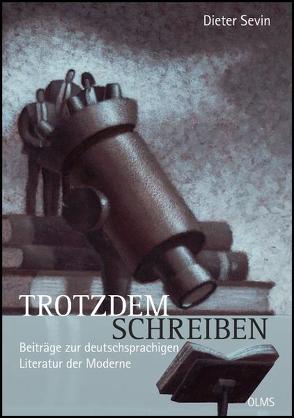 Trotzdem schreiben von Sevin,  Dieter