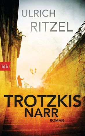 Trotzkis Narr von Ritzel,  Ulrich