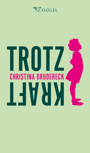 Trotzkraft von Brudereck,  Christina