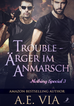 Trouble – Ärger im Anmarsch von Via,  A.E., Werner,  Julie