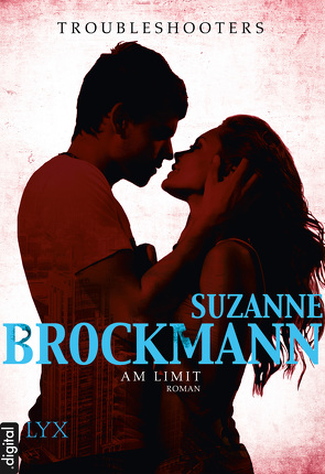 Troubleshooters – Am Limit von Bernhard,  Christian, Brockmann,  Suzanne