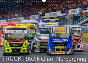 TRUCK RACING am Nürburgring (Wandkalender 2023 DIN A3 quer) von Wilczek,  Dieter