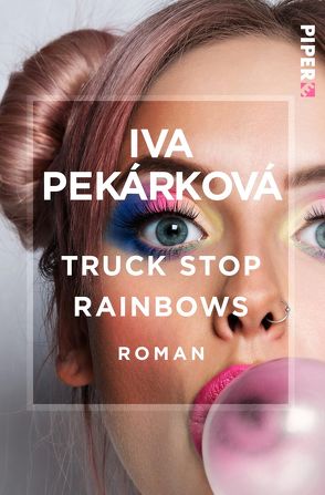 Truck Stop Rainbows von Drubek,  Ladislav, Drubek-Meyer,  Natascha, Pekárková,  Iva