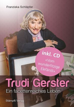 Trudi Gerster von Schläpfer,  Franziska
