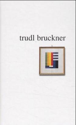 Trudl Bruckner von Monteil,  Annemarie