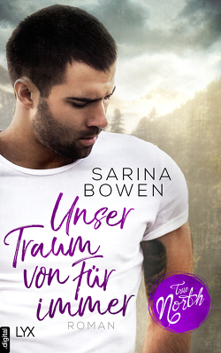 True North – Unser Traum von Für immer von Bowen,  Sarina, Martin,  Wanda